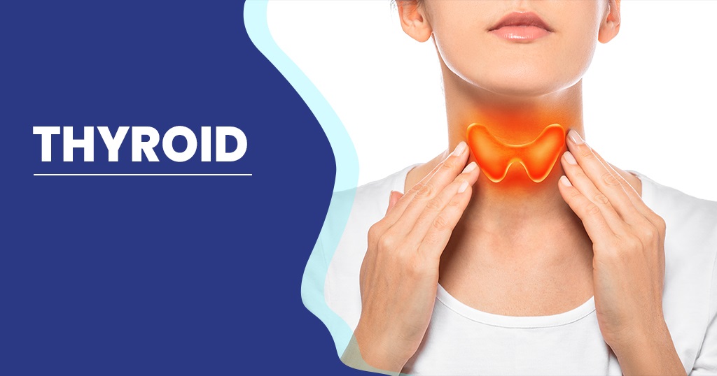 Thyroid Symptoms - Causes, Diagnosis, Treatment & Prevention | Max Lab